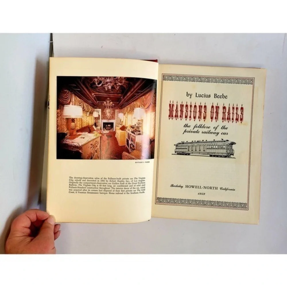 Mansions of Rails by Lucius Beebe Railroad History‎ Copyright 1959